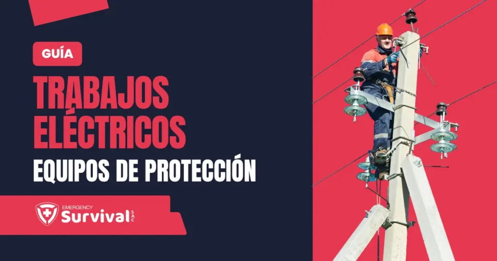 emergency survival sac peru epp para trabajos electricos
